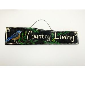 Farmhouse Country Living Sign With Adorable Bird